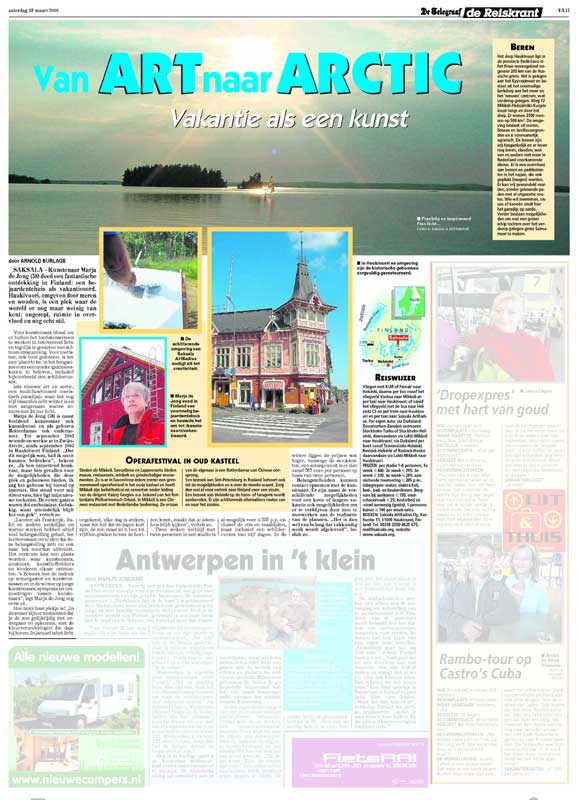 Van art naar artic - van de hand van de Telegraaf verslaggever Arnold Burlage verscheen op 18 maart een artikel over kunstcentrum saksala ArtRadius.